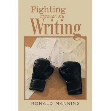 Fighting Through My Writing