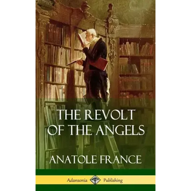 The Revolt of the Angels (Hardcover)