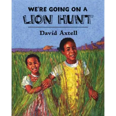 We're Going on a Lion Hunt