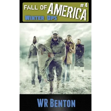 The Fall of America: Book 4: Winter Ops
