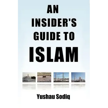 An Insider's Guide to Islam