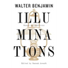 Illuminations: Essays and Reflections