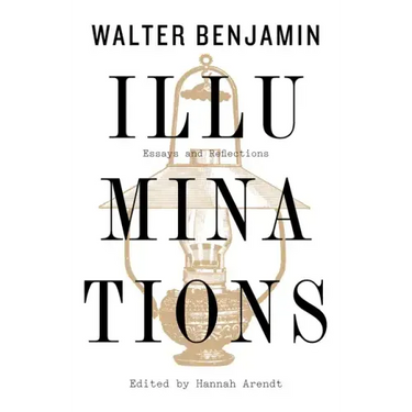 Illuminations: Essays and Reflections