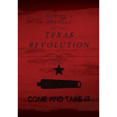 Newell's History of the Texas Revolution