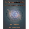 The Science of Possibility: Patterns of Connected Consciousness