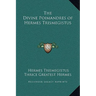 The Divine Poimandres of Hermes Trismegistus
