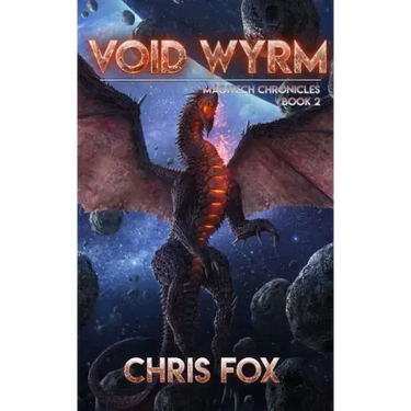 Void Wyrm: Magitech Chronicles Book 2