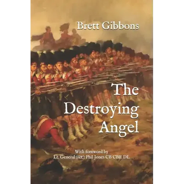 The Destroying Angel: The Rifle-Musket as the First Modern Infantry Weapon