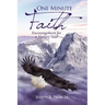 One Minute Faith: Encouragement for a Hungry Soul