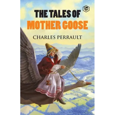 The Tales of Mother Goose