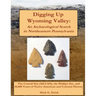 Digging Up Wyoming Valley: An Archaeological Search in Northeastern Pennsylvania