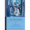 The Discourses: Reflections on History, Sufism, Theology, and Literature--Volume One