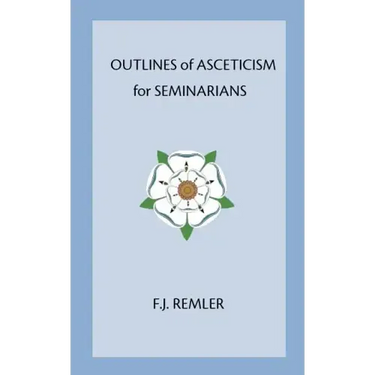 Outline of Asceticism for Seminarians