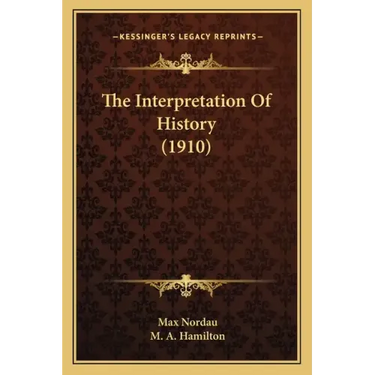 The Interpretation Of History (1910)