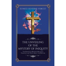 The Unveiling of the Mystery of Iniquity: The Separation Between Religious Tradition and Truth About the Rapture