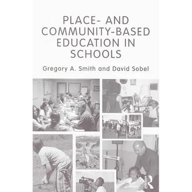 Place- and Community-Based Education in Schools