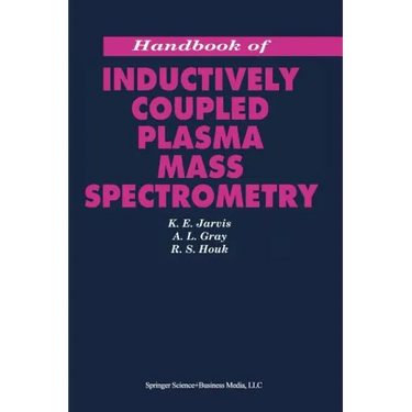 Handbook of Inductively Coupled Plasma Mass Spectrometry