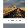 Cotton Culture...