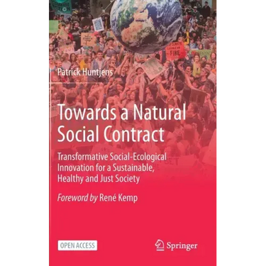 Towards a Natural Social Contract: Transformative Social-Ecological Innovation for a Sustainable, Healthy and Just Society