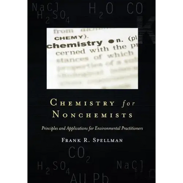 Chemistry for Nonchemists: Principles and Applications for Environmental Practitioners