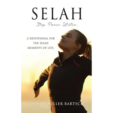Selah: Stop. Pause. Listen.