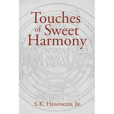 Touches of Sweet Harmony: Pythagorean Cosmology and Renaissance Poetics