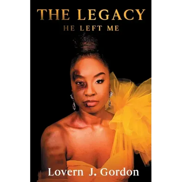 The Legacy He Left Me