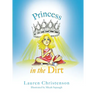Princess in the Dirt