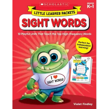 Little Learner Packets: Sight Words: 10 Playful Units That Teach the Top High-Frequency Words