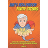 Jim's Hollywood Finity Stones: How to be a Superhero in Hollywood and Succeed in the Entertainment Universe