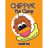 Chipper the Chimp: And His Big Brother Lou