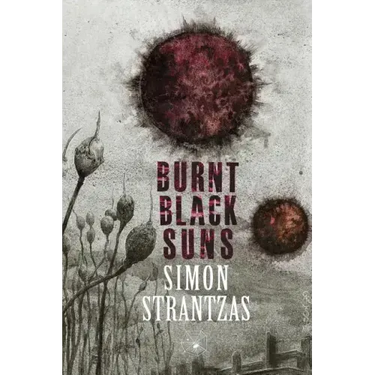 Burnt Black Suns: A Collection of Weird Tales