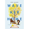 Wave Her Home