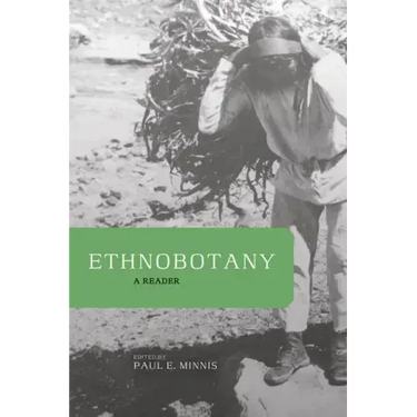 Ethnobotany: A Reader