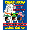 Kamala Harris - Vice President of The United States - Coloring Book Fun: 1st Woman Vice President