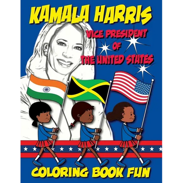 Kamala Harris - Vice President of The United States - Coloring Book Fun: 1st Woman Vice President