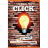 Click: The Art + Science of Getting from Impasse to Insight