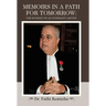Memoirs in a Path for Tomorrow: The Journey of an Itinerant Lawyer