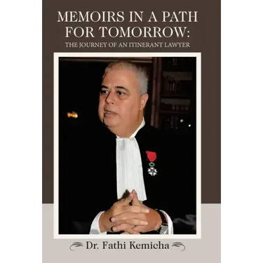 Memoirs in a Path for Tomorrow: The Journey of an Itinerant Lawyer