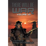 There Will Be War Volume VII