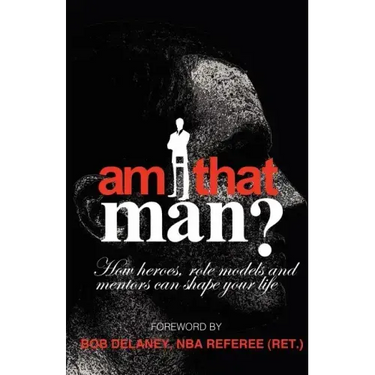 Am I That Man?