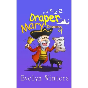 Mary Draper Dreams of Castles in the Sky