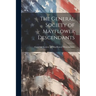 The General Society of Mayflower Descendants