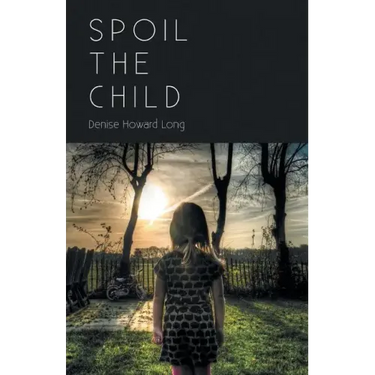 Spoil the Child