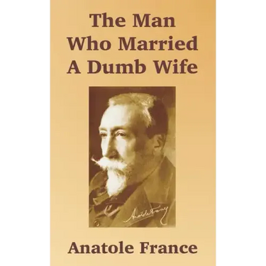 The Man Who Married A Dumb Wife