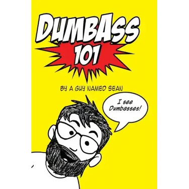 Dumbass 101