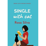 Single with Cat: A feel-good romantic comedy