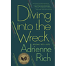 Diving Into the Wreck: Poems 1971-1972