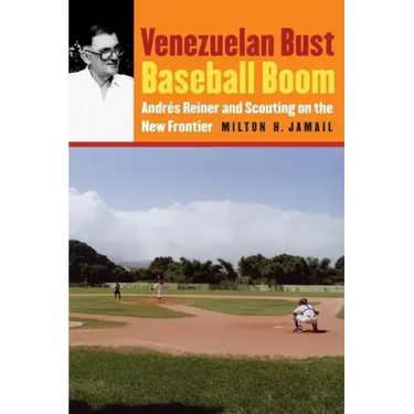 Venezuelan Bust, Baseball Boom: Andrés Reiner and Scouting on the New Frontier