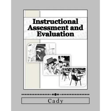 Instructional Assessment and Evaluation